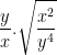 \dpi{100} \frac{y}{x}.\sqrt{\frac{x^{2}}{y^{4}}}